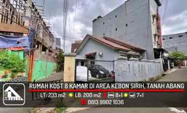 Rumah Kost 8 Kamar Hitung Tanah di Area jl. Kebon Sirih, Tanah Abang