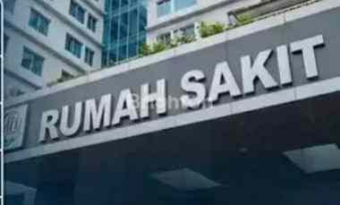 Dijual Rumah Sakit Tipe C Aktif Beroperasi di Cilandak Jakarta Selatan