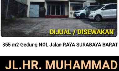 Dijual 855 m2 Gedung Jalan HR. Muhammad Surabaya Barat - Hadap Nol jl