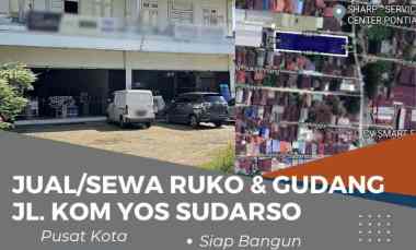 dijual ruko gudang kantor jl kom yos sudarso