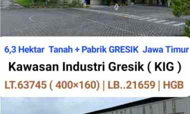 Dijual 6,3 Hektar Pabrik Gresik Jawa Timur di Kawasan Industri Gresik