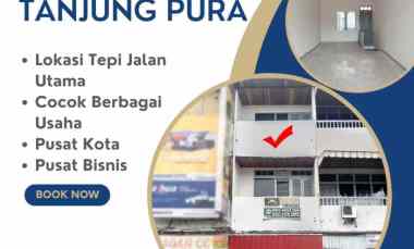 dijual ruko jalan tanjung pura kota pontianak