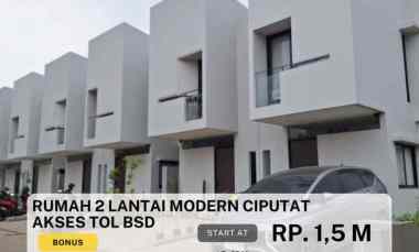 S770.Rumah 2 Lantai Modern Ciputat Akses Tol BSD Promo Dp0 Free Biaya