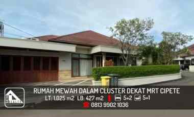 Rumah Mewah dalam Cluster Elite di Gandaria Selatan, Cilandak, Jakarta