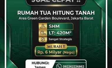 Dijual Rumah Hitung Tanah Green Garden Jakarta Barat Lt420m2 SHM Murah