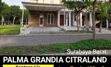 Dijual 180 m2 Rumah Bukit Palma Grandia Citraland Surabaya Barat SHM