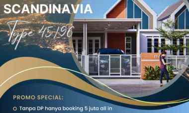 Rumah Model Scandinavia Promo tanpa Dp di Kawasan Premium