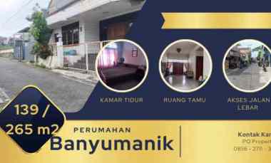 Rumah Strategis Banyumanik Bisa Buat Hunian / Usaha dekat Pasar Jati