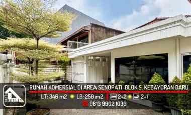Rumah Komersial di Area Senopati-Blok S, Rawa Barat, Kebayoran Baru