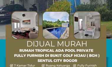 Rumah Tropical Ada Pool Private Fully Furnish di Bukit Golf Hijau BG