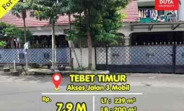 Jual Cepat Rumah Tebet Timur Lokasi Strategis Akses Jalan Lebar
