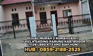 Dijual Murah 2rumah Jadi 1 Villa Gading Parung Kab.bogor. Lt129 Lb90