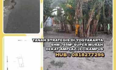 Tanah Strategis di Yogyakarta. Shm 765m Super Murah. dekat Amplaz/jec