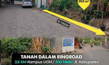 Tanah dalam Ringroad Jogja 300 meter jl. Kabupaten, 3,6 km Kampus Ugm