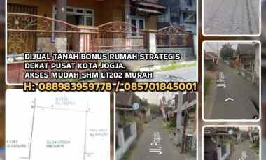 Dijual Tanah Bonus Rumah Strategis dekat Pusat Kota Jogja. Shm Lt202m