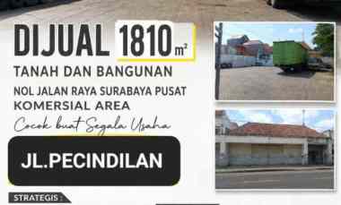 Dijual 1810 m2 Tanah Bangunan Jalan Pecindilan - Surabaya Pusat Kota