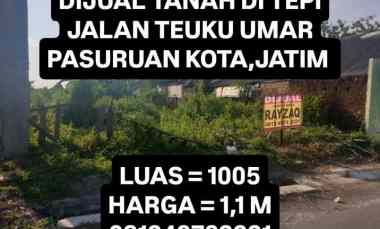 Dijual Tanah di Tepi Jalan Teuku Umar Pasuruan Kota Jatim