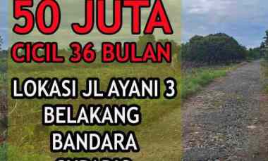 dijual tanah jl ayani 3 belakang