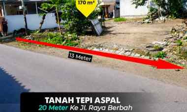 Tanah Tepi Aspal di Berbah, Sleman dekat Aau 20 meter jl. Raya Berb