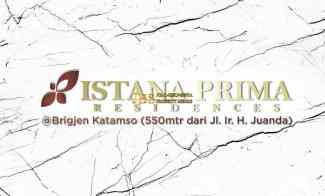 Launching SOON Komplek Istana Prima Residences di Daerah Katamso