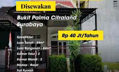Disewakan Rumah Full Furnish Bukit Palma Citraland Surabaya Barat