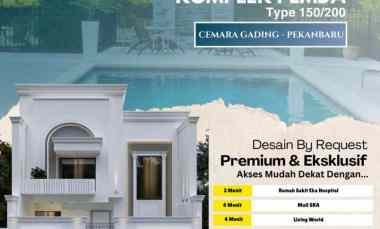 Hunian High Class di Perumahan Bella Vista Pekanbaru