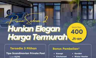 Hunian Modern Elegan Termurah Banyak Bonus dan Pilihan