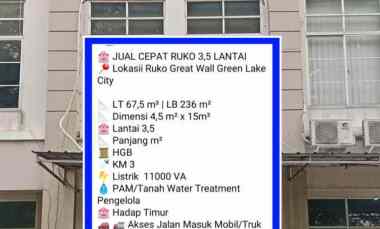 Jual Cepat Ruko Great Wall Green Lake City, Uk 67, 5 X 236 m2, 3,5 Lt