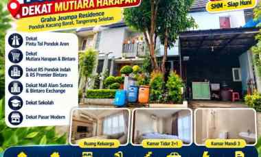Rumah Siap Huni Pondok Aren dekat Mutiara Harapan SHM