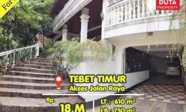 Dijual Rumah Tebet Timur Area Komersial Lokasi Strategis Jalan Lebar