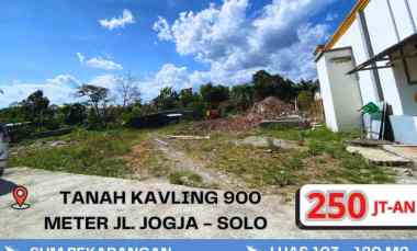 Tanah Kavling Promo 250 Jutaan, 900 meter jl. Jogja- Solo