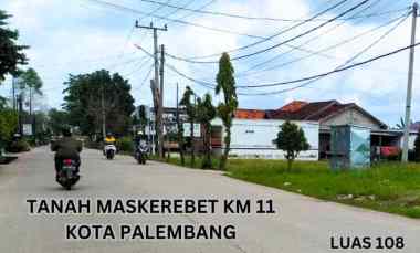 tanah murah area maskarebet km 11 palembang