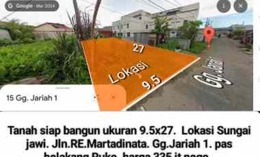 Tanah Siap Bangun Ukuran 9.5x27. Lokasi Sungai Jawi